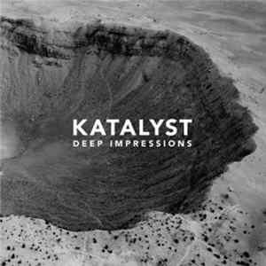 Katalyst - Deep Impressions FLAC
