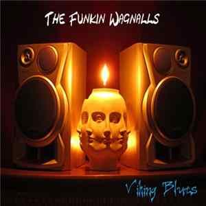 The Funkin Wagnalls - Viking Blues FLAC
