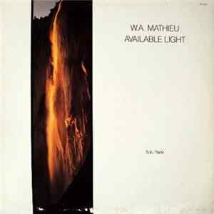 W. A. Mathieu - Available Light FLAC
