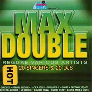 Various - Max Double - 20 Singers & 20 Djs FLAC