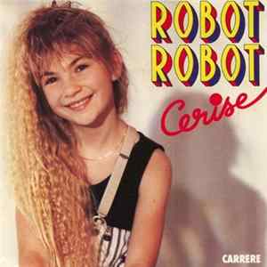 Cerise - Robot Robot FLAC