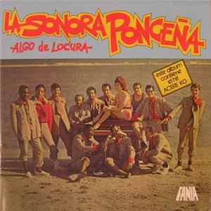 La Sonora Ponceña - Algo De Locura FLAC