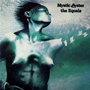 The Equals - Mystic Syster FLAC