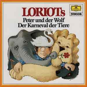 Loriot - Loriots Peter Und Der Wolf / Der Karneval Der Tiere FLAC