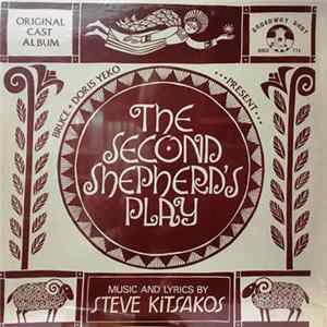 Steve Kitsakos - The Second Shepherd's Play FLAC