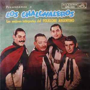 Los Chalchaleros - Presentamos A Los Chalchaleros FLAC