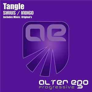 Tangle - Sirius / Indigo FLAC