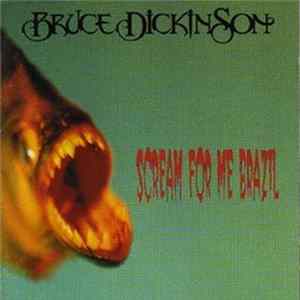 Bruce Dickinson - Scream For Me Brazil FLAC