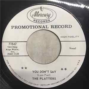 The Platters - You Don't Say / I'll Never Smile Again FLAC