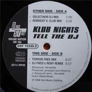 Klub Nights - Tell The DJ FLAC