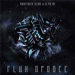 Routiger Slob X Ilya Id - Flux Apogee FLAC