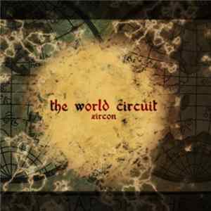 Zircon - The World Circuit FLAC
