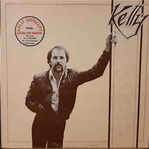 Kelly Groucutt - Kelly FLAC