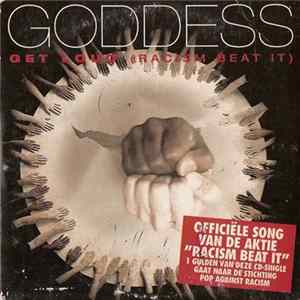 Goddess - Get Loud (Racism Beat It) FLAC