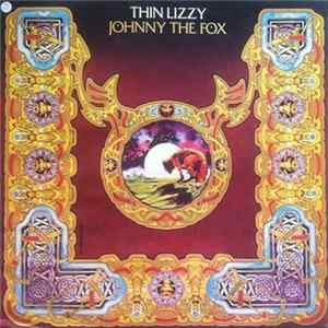 Thin Lizzy - Johnny The Fox FLAC