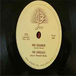 The Cadillacs - No Chance FLAC