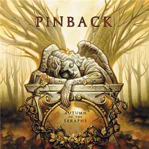 Pinback - Autumn Of The Seraphs FLAC