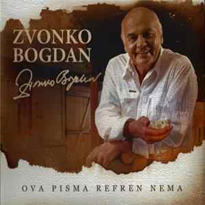 Zvonko Bogdan - Ova Pisma Refren Nema FLAC