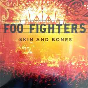 Foo Fighters - Skin And Bones FLAC