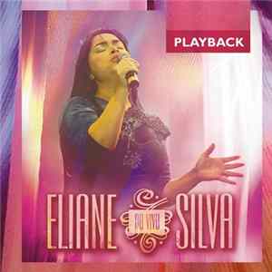Eliane Silva - Ao Vivo (Playback) FLAC