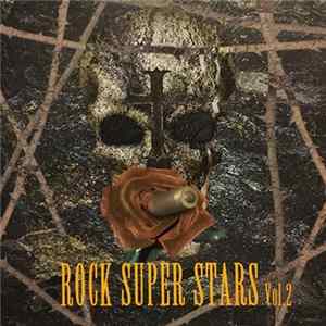 Rock Super Stars - Rock Super Stars Vol. 2 FLAC