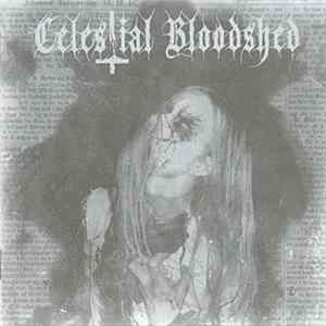 Celestial Bloodshed - Cursed, Scarred And Forever Possessed FLAC