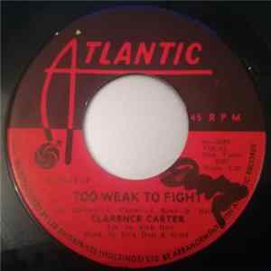 Clarence Carter - Too Weak To Fight / Let Me Comfort You FLAC