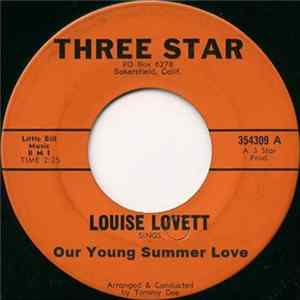 Louise Lovett - Our Young Summer Love / Eatin' Cold French Fries And Drinking A Luke Warm Coke FLAC