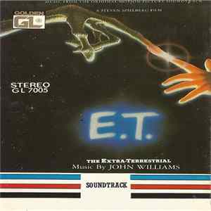 John Williams - E.T. The Extra-Terrestrial (Music From The Original Motion Picture Soundtrack) FLAC