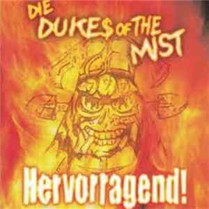 Die Duke$ Of The Mist - Hervorragend! FLAC