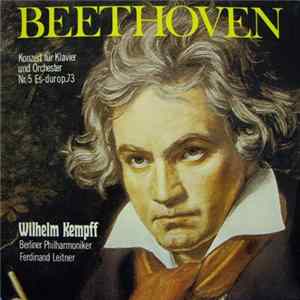 Beethoven, Wilhelm Kempff, Berliner Philharmoniker, Ferdinand Leitner - Konzert Für Klavier Und Orchester Nr. 5 Es-dur Op. 73 FLAC