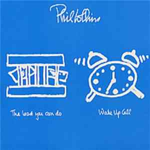 Phil Collins - The Least You Can Do/Wake Up Call FLAC