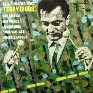 Terry Gibbs - It's Time We Met Terry Gibbs FLAC