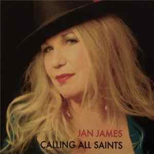 Jan James - Calling All Saints FLAC