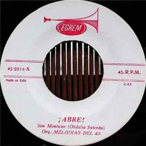 Orq. Melodias Del 40 - ¡Abre! / Joropo De Celofan FLAC