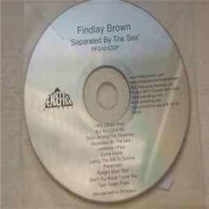 Findlay Brown - Separated By The Sea FLAC