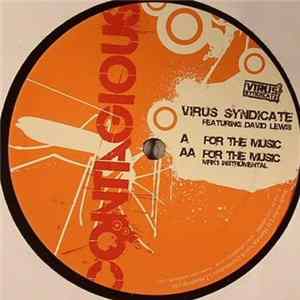 Virus Syndicate Featuring David Lewis - For The Music FLAC