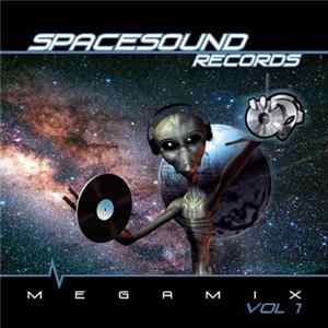 Various - Spacesound Records Megamix Vol. 1 FLAC