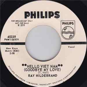 Ray Hildebrand - Hello Vietnam (Goodbye My Love) / You Wonderful You FLAC