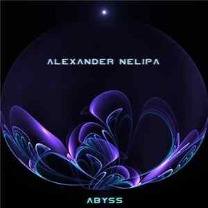 Alexander Nelipa - Abyss FLAC