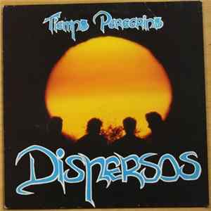 Dispersos - Tiempos Peregrinos FLAC