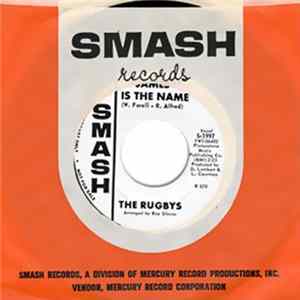 The Rugbys - James Is The Name / Til The Day I Die FLAC