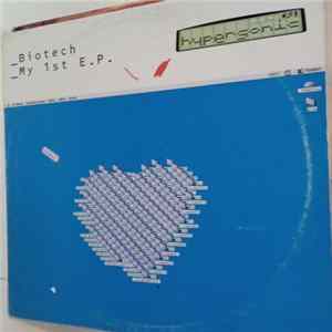 Biotech - My 1st E.P. FLAC