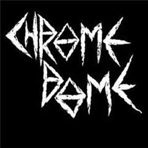 Chrome Dome - Topped 7" FLAC