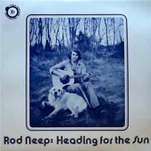 Rod Neep - Heading For The Sun FLAC