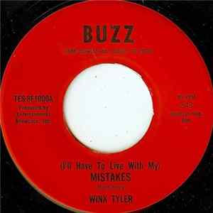 Wink Tyler - (I'll Have To Live With My) Mistakes FLAC
