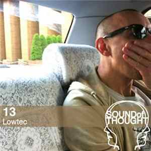 Lowtec - Sound Of Thought 13 FLAC