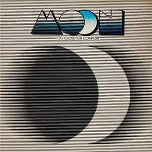 Moon - Too Close For Comfort FLAC