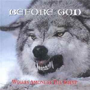 Before God - Wolves Amongst The Sheep FLAC