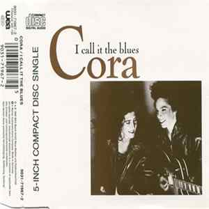 Cora - I Call It The Blues FLAC